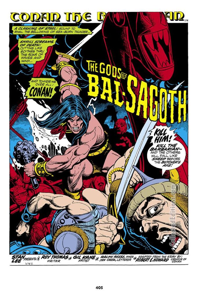 Conan the Barbarian #17, pg. 1; pencils, Gil Kane; inks, Ralph Reese; Gil Kane The Gods of Bal-Sagoth, Robert E. Howard, Roy Thomas