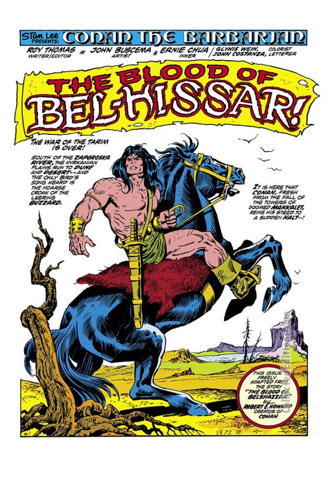 Conan the Barbarian #27, pg. 1; pencils, John Buscema; inks, Ernie Chan; "The Blood of Bel-Hissar", Robert E. Howard, the war of Tarim, Makkalet