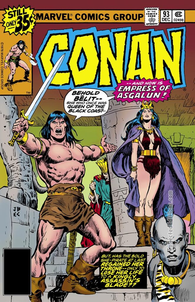 Conan the Barbarian #93 cover; pencils, John Buscema; inks, Ernie Chan; Empress of Asgalun, Bêlit, Zula