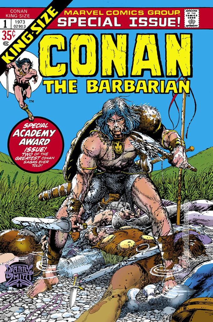 Conan the Barbarian Annual #1 cover; pencils and inks, Barry Windsor-Smith; Special Academy Award issue, Barry Smith, Roy Thomas, King-Size Conan, best Conan cover