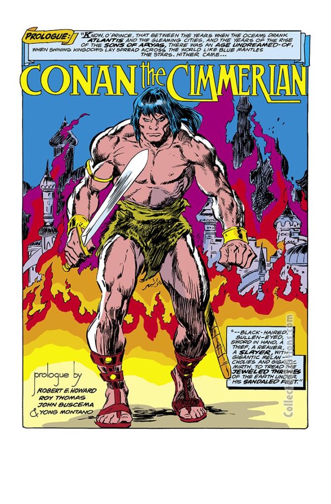 Conan the Barbarian Annual #2, pg. 1; pencils, John Buscema; inks, Yong Montano; splash page, Conan the Cimmerian prologue, "Know oh prince"
