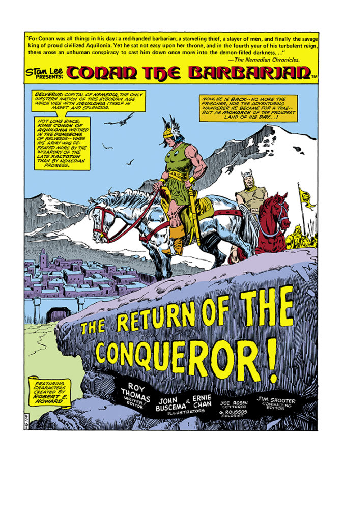 Conan the Barbarian Annual #4, pg. 1; pencils, John Buscema; inks, Ernie Chan; The Return of the Conqueror, Robert E. Howard, King Conan