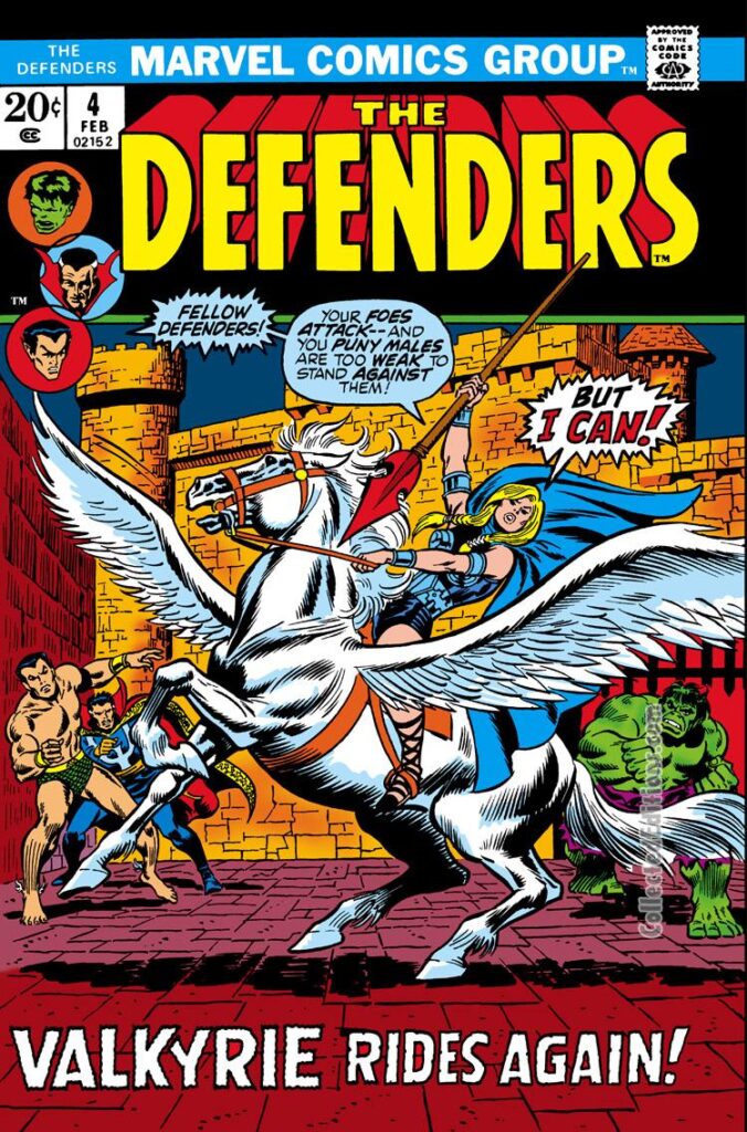 Defenders #4 cover; layouts, Jim Starlin; pencils, John Buscema; inks, Frank Giacoia; Valkyrie Rides Again