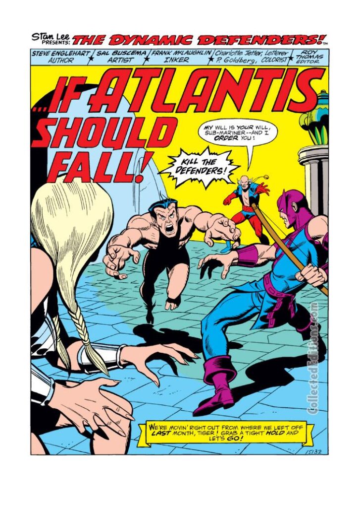 Defenders #8, pg. 1; pencils, Sal Buscema; inks, Frank McLaughlin; If Atlantis Should Fall, Sub-Mariner, Hawkeye, Valkyrie