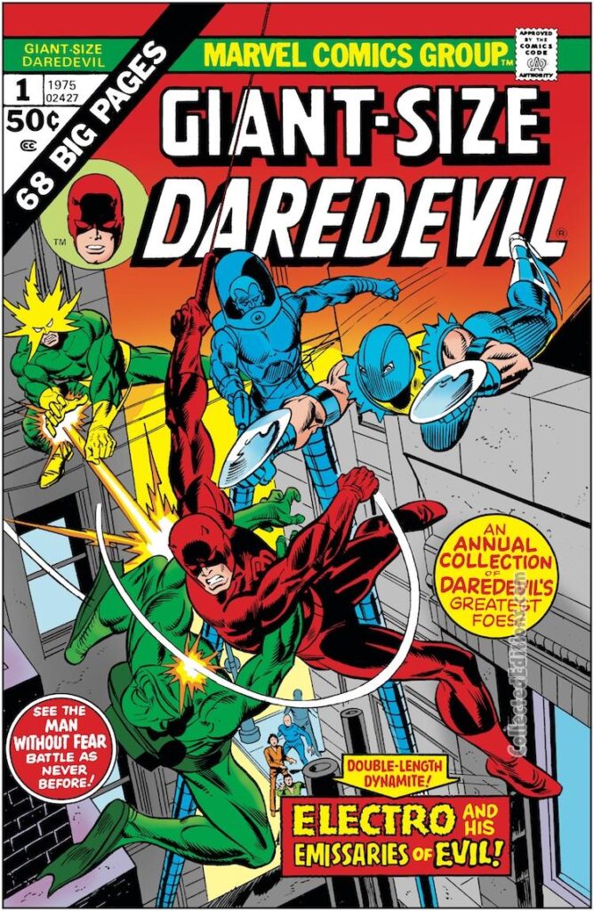 Giant-Size Daredevil #1 cover; pencils, Gil Kane; inks, Frank Giacoia; Electro and His Emissaries of Evil