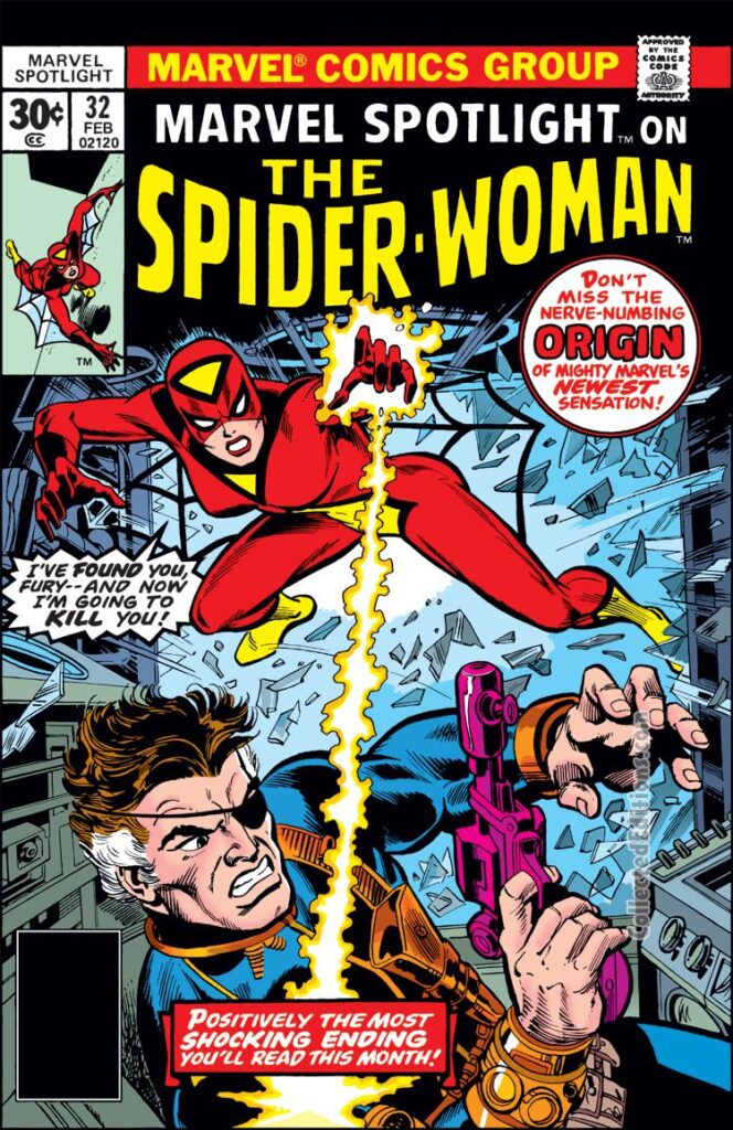 Marvel Spotlight #32 cover; pencils, Gil Kane; Spider-Woman/Jessica Drew first appearance, Nick Fury