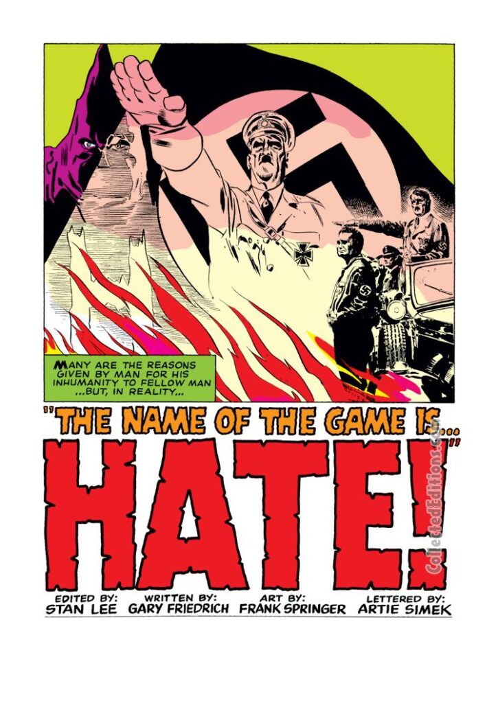 Nick Fury, Agent of S.H.I.E.L.D. #9, pg. 1; pencils and inks, Frank Springer; Gary Friedrich, The Name of the Game is Hate, splash page, Adolf Hitler, Hate Monger, Nazis