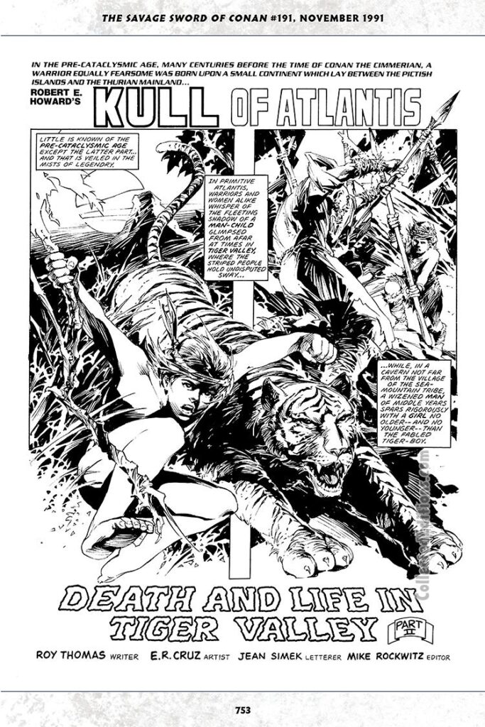 Savage Sword of Conan #191; Kull in “Death and Life in Tiger Valley Part II”, pg. 1; pencils and inks, E.R. Cruz, origin