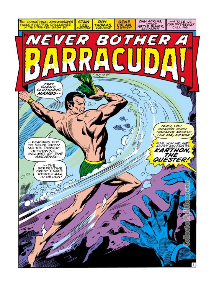 Sub-Mariner #10, pg. 1; pencils, Gene Colan; inks, Dan Adkins; Never bother a barracuda, Prince Namor, Karthon the Quester