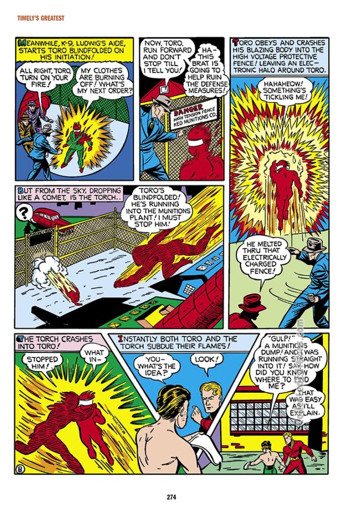 Human Torch Comics #3, pg. 8; "The Human Torch and Toro the Flaming Kid, Part I", Carl Burgos