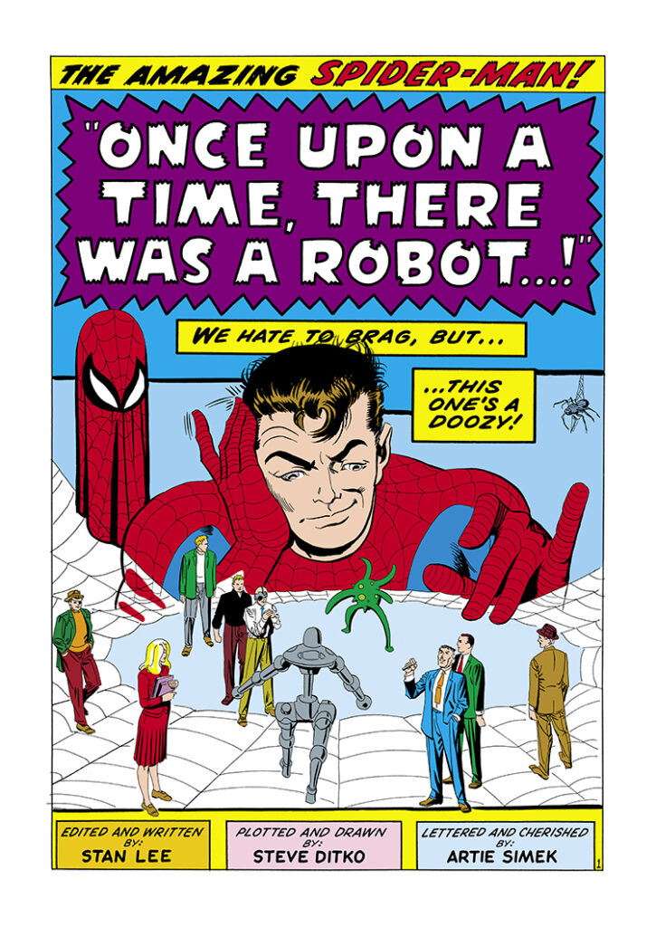 Amazing Spider-Man #37, pg. 1; pencils and inks, Steve Ditko; Once Upon a Time There was a Robot, we hate to brag but this one’s a doozy, Stan Lee, splash page, Gwen Stacy, Path, Frederick Foswell, Spencer Smythe, Spider-Slayer, J. Jonah Jameson, Flash Thompson