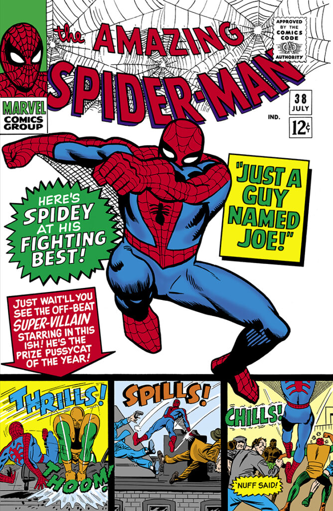 Amazing Spider-Man #38 cover; pencils and inks, Steve Ditko; Just a Guy Named Joe, Spidey at his fighting best, most off-beat super-villain, pussycat of the year