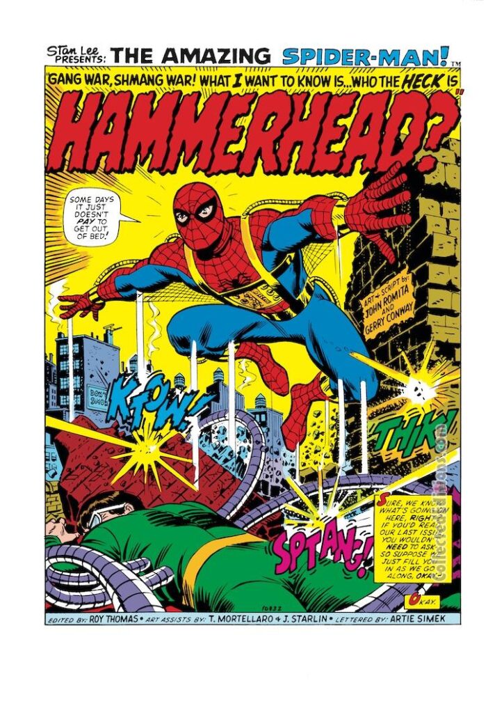 Amazing Spider-Man #114, pg. 1; pencils and inks, John Romita Sr.; art assistants, Tony Mortellaro, Jim Starlin; Gang War, Shmang War, What I want to know is, who the heck is Hammerhead?; originv