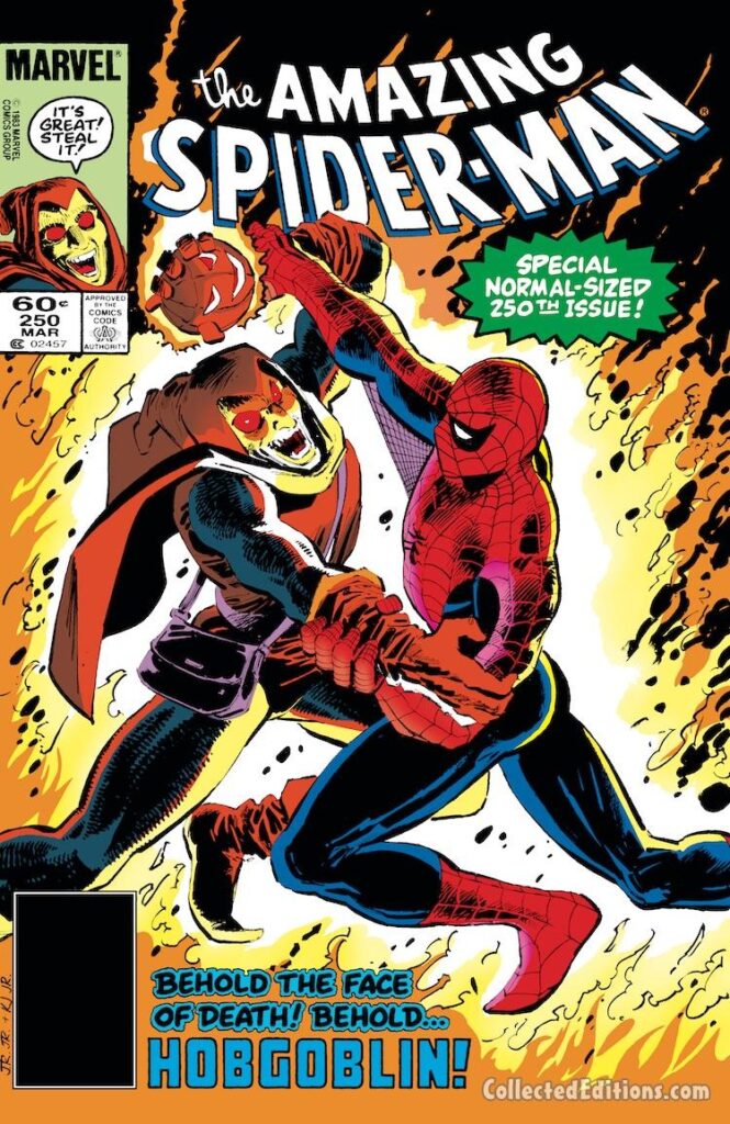 Amazing Spider-Man #250 cover; pencils, John Romita Jr.; inks, Klaus Janson; It's Great Steal It, Behold the Face of Death the Hobgoblin, Special Normal-Sized 250th Issue, Assistant Editor's Month