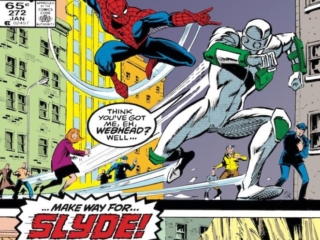 Amazing Spider-Man #272 cover; pencils, Ron Frenz; inks, Joe Rubinstein; Make Way for Slyde