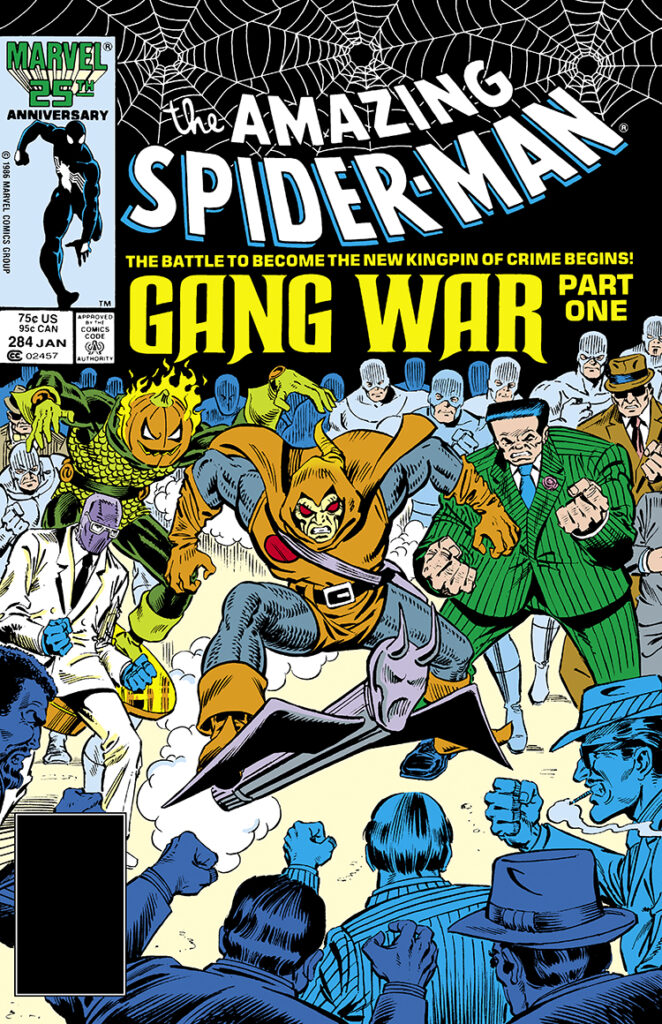Amazing Spider-Man #284 cover; pencils, Ron Frenz; inks, Joe Rubinstein; The Battle to become the new kingpin of crime begins, Gang War part one, Hammerhead, Hobgoblin, Rose, Jack O’Lantern