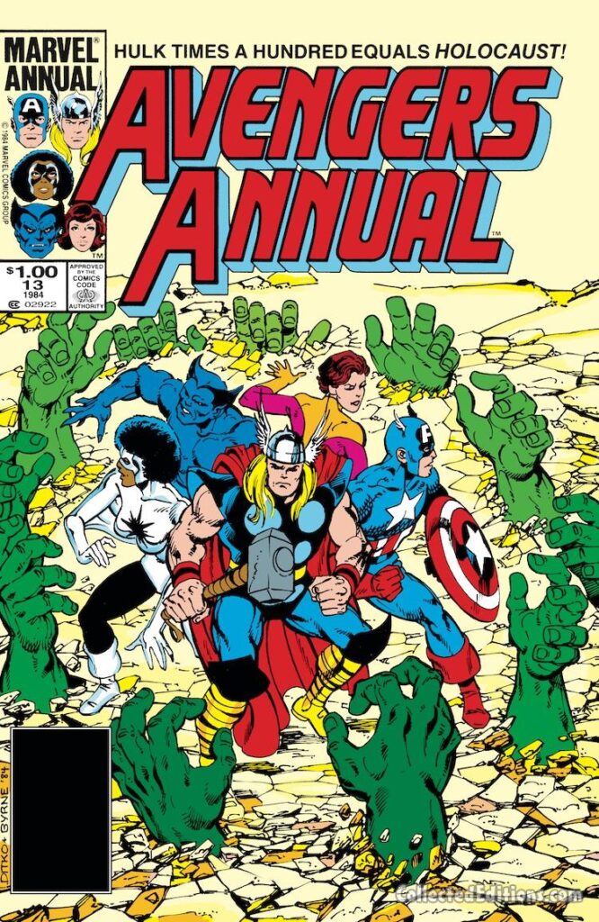 Avengers Annual #13 cover; pencils, Steve Ditko; John Byrne; Hulk Times a Hundred Equals Holocaust, Thor, Beast, Wasp, Captain America, Captain Marvel, Monica Rambeau