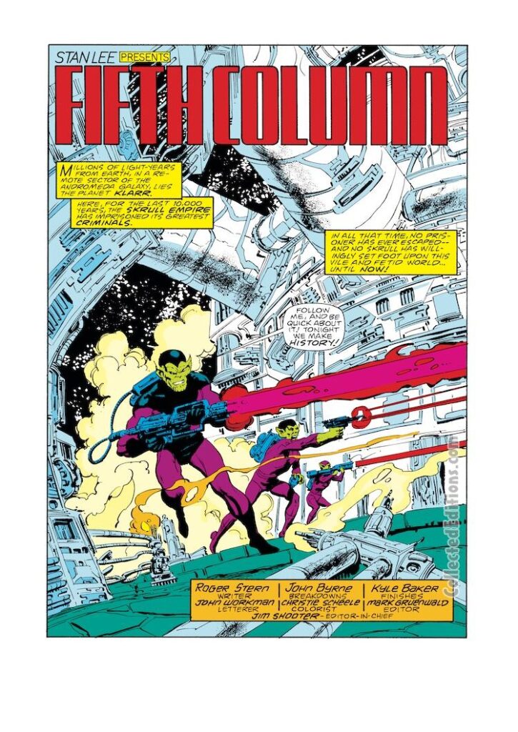 Avengers Annual #14, pg. 1; pencils, John Byrne; inks, Kyle Baker; Stan Lee Presents, Fifth Column, Klarr, Skrulls
