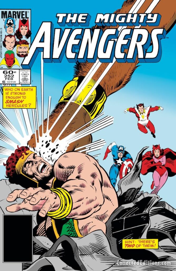 Avengers #252 cover; pencils, Bob Hall; inks, Joe Sinnott; Who on earth is strong enough to smash Hercules? Blood Brothers, Scarlet Witch