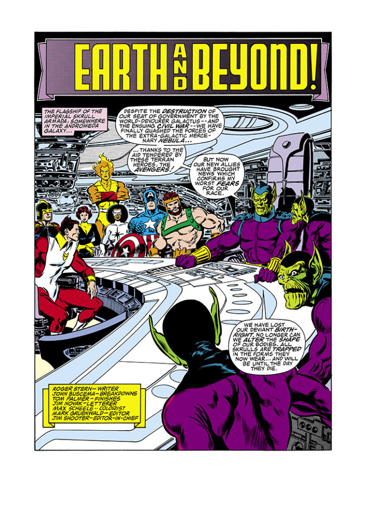 Avengers #261, pg. 1; layouts, John Buscema; pencils and inks, Tom Palmer; Hercules, Captain Marvel, Monica Rambeau, Photon, Captain America, Starfox, Black Knight, Firelord, Wasp, Earth and Beyond, Skrulls, Roger Stern, writer, splash page