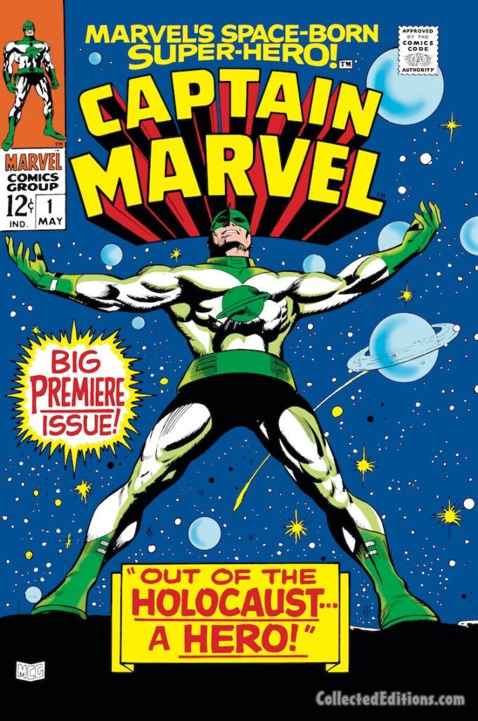 Captain Marvel #1 cover; pencils, Gene Colan; inks, Vince Colletta; Marvel's Space-Born Super-Hero Captain Mar-Vell, Out of the Holocaust A Hero, Big Premiere Issue, First issue