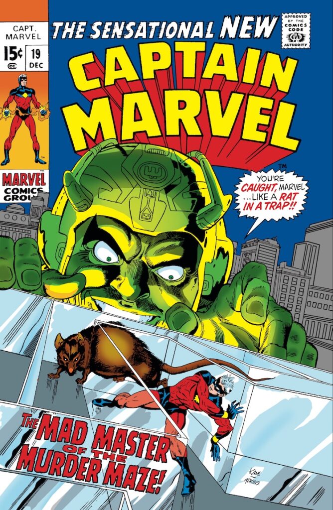 Captain Marvel #19 cover; pencils, Gil Kane; inks, Dan Adkins; The Mad master of the Murder Maze, a rat in a trap, Mar-Vell