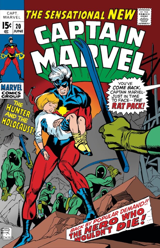 Captain Marvel #20 cover; pencils, Gil Kane; inks, Dan Adkins; Mar-Vell, the Hunter and the Holocaust, the Rat Pack