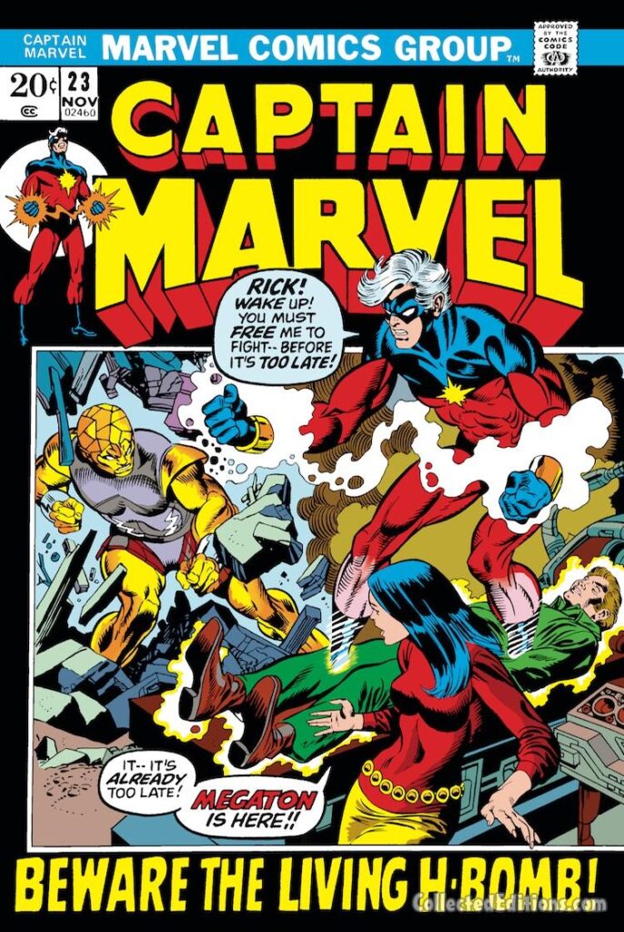 Captain Marvel #23 cover; pencils, Gil Kane; inks, Joe Sinnott; Megaton, Beware the Living H-Bomb, Lou-Ann Savannah, Rick Jones, Mar-vell