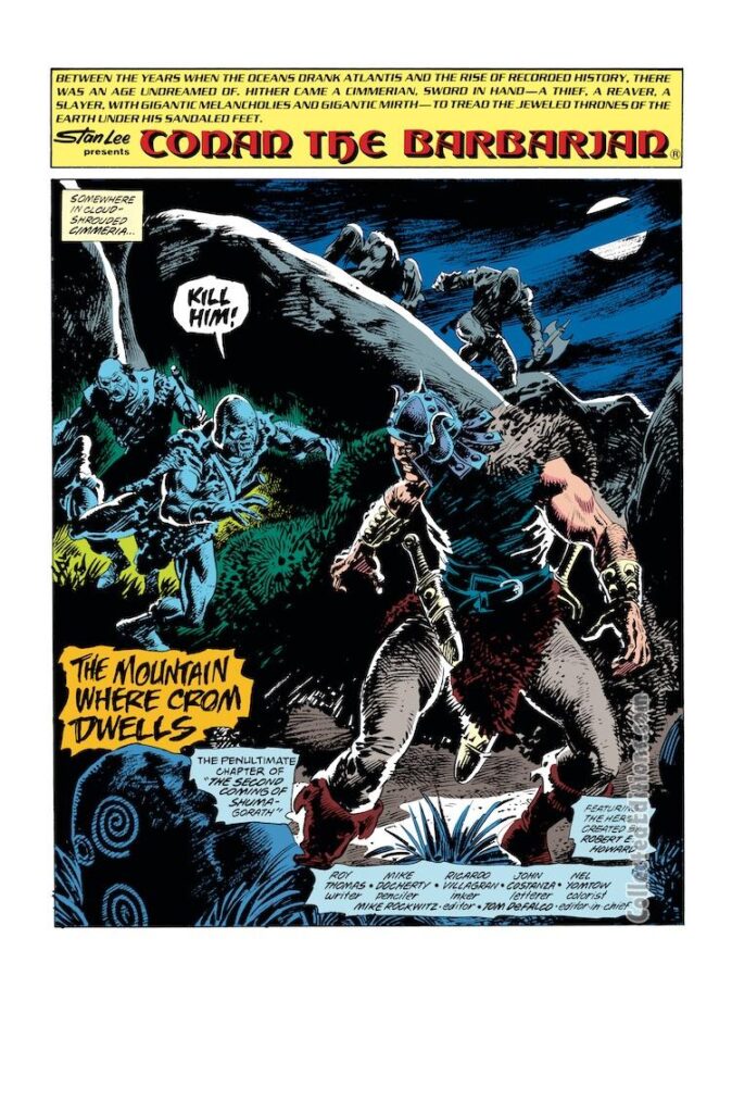 Conan the Barbarian #259, pg. 1; pencils, Mike Docherty; inks, Ricardo Villagran, Kill Him, The Mountain Where Crom Dwells, splash page, Roy Thomas, Robert E. Howard