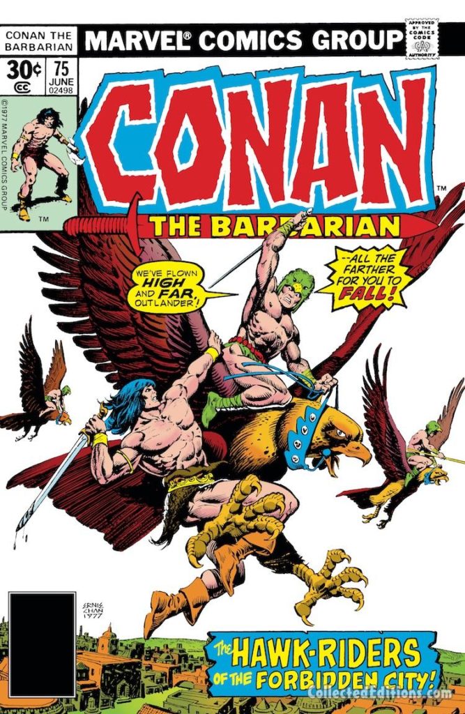 Conan the Barbarian #75 cover; pencils and inks, Ernie Chan; Hawk-Riders of the Forbidden City