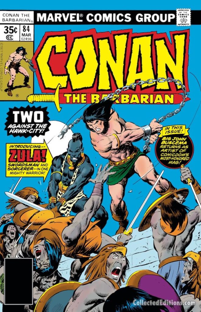 Conan the Barbarian #84 cover; pencils, John Buscema; Zula