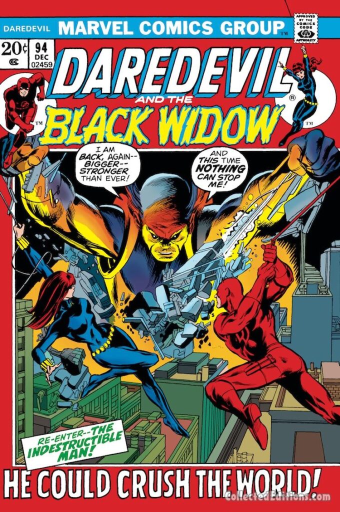 Daredevil #94 cover; pencils, Gil Kane; inks, Tom Palmer; Black Widow, Indestructible Man, He Could Crush the World