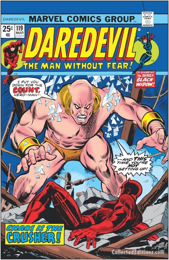 Daredevil #119 cover; pencils, Gil Kane; inks, Jim Mooney; Chaos is the Crusher