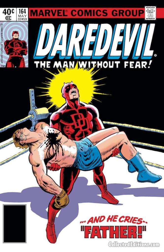 Daredevil #164 cover; pencils, Frank Miller; inks, Wally Wood; And He Cries Father, Battling Jack Murdock, Matthew Murdock