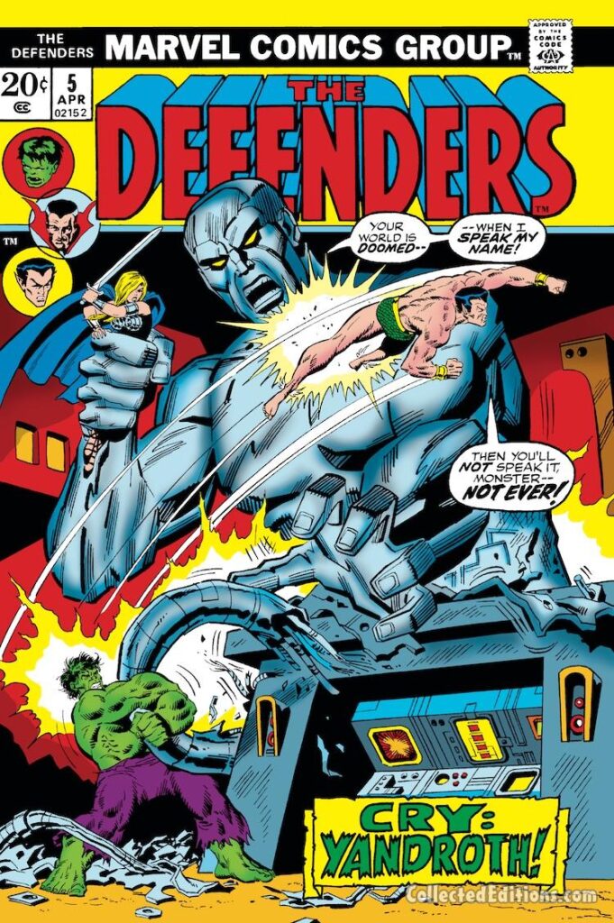 Defenders #5 cover; pencils, Sal Buscema; inks, John Verpoorten; Yandroth, Valkyrie