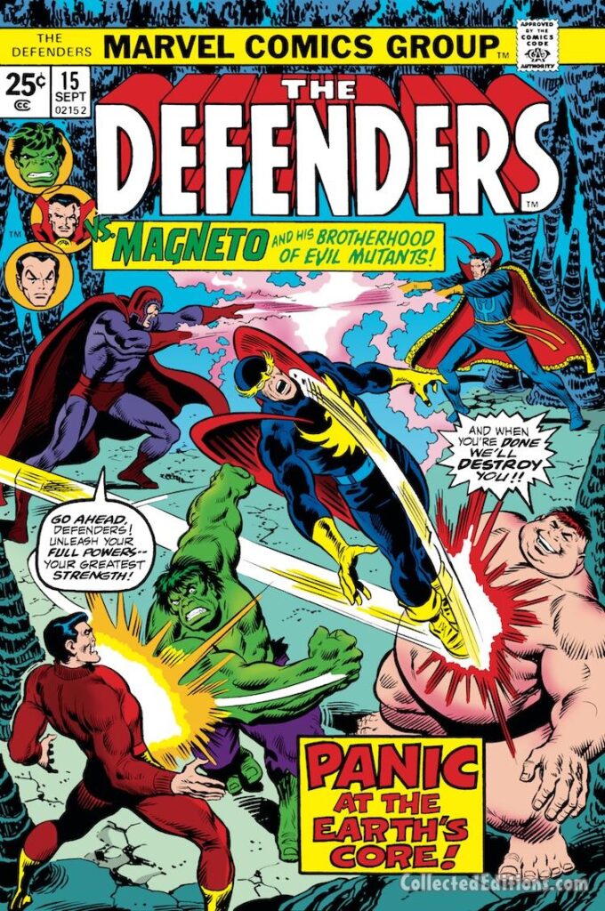 Defenders #15 cover; pencils, Sal Buscema; inks, Frank Giacoia, Mike Esposito; alterations, John Romita Sr.; Panic at the Earth's Core, Magneto, Brotherhood of Evil Mutants, the Blob, Unus, Nighthawk