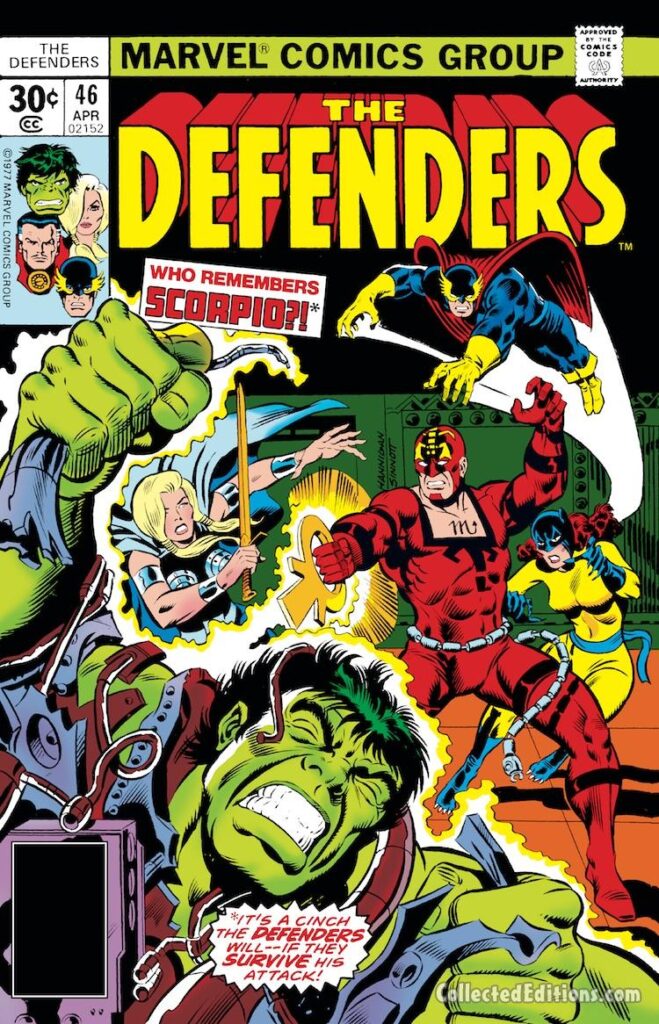 Defenders #46 cover; pencils, Ed Hannigan; inks, Joe Sinnott; Who Remembers Scorpio, Valkyrie, Hellcat