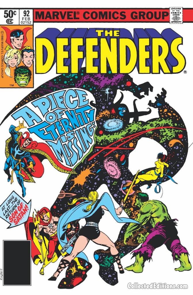 Defenders #92 cover; pencils, Ed Hannigan; inks, Al Milgrom; A piece of eternity is missing, return of Son of Satan, Hulk, Hellcat, Doctor Strange