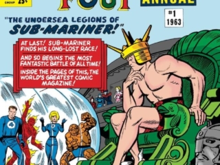 Fantastic Four Annual #1 cover; pencils, Jack Kirby; inks, Dick Ayers; The Undersea Legions of Sub-Mariner, Namor, 72 Big Pages, The Origin of the Fantastic Four, Gallery of Villains, Spider-Man Waits Within These Pages