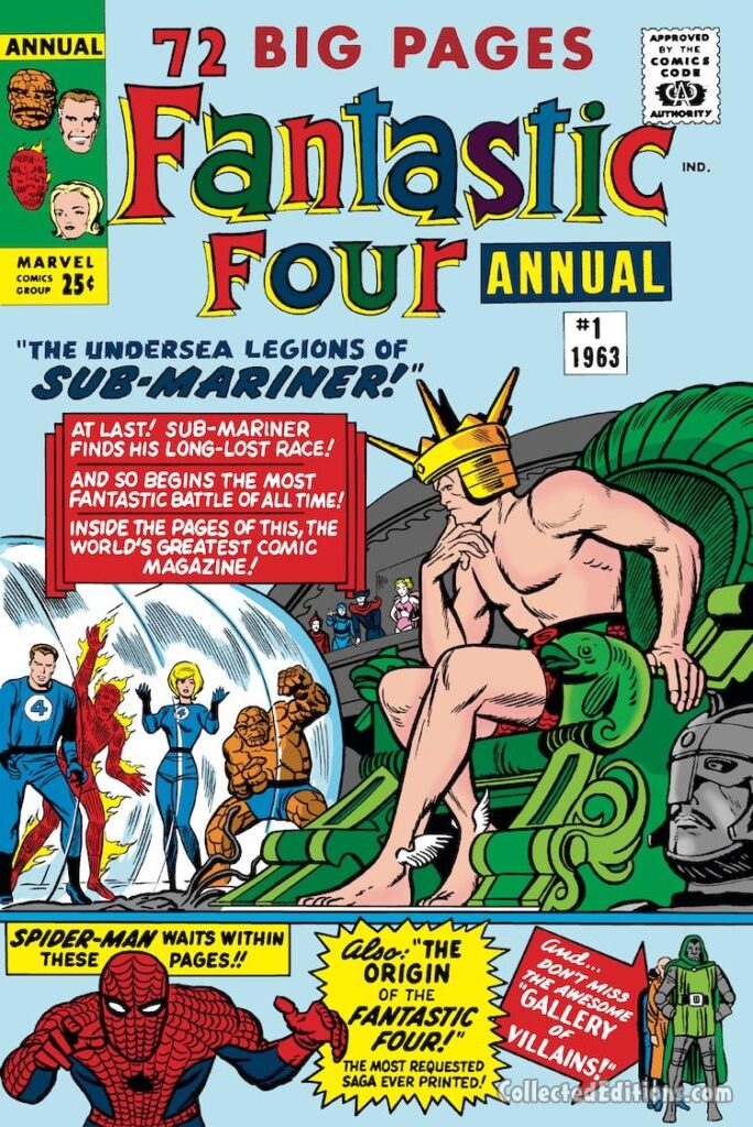 Fantastic Four Annual #1 cover; pencils, Jack Kirby; inks, Dick Ayers; The Undersea Legions of Sub-Mariner, Namor, 72 Big Pages, The Origin of the Fantastic Four, Gallery of Villains, Spider-Man Waits Within These Pages
