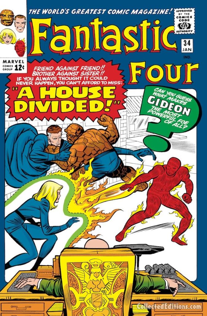 Fantastic Four #34 cover; pencils, Jack Kirby; inks, Chic Stone; Who is Gregory Gideon?, A House Divided, Mister Fantastic versus Thing