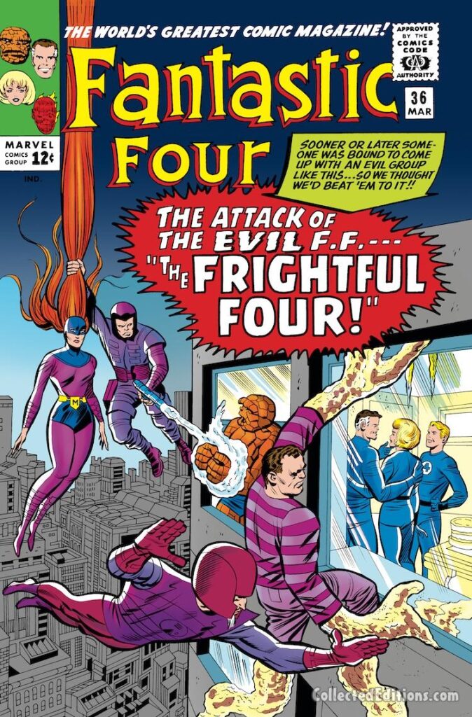 Fantastic Four #36 cover; pencils, Jack Kirby; inks, Chic Stone; Attack of the Evil FF, Frightful Four, Sandman, Wizard, Medusa, Paste Pot Pete/Trapster, first appearance