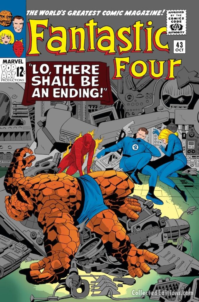 Fantastic Four #43 cover; pencils, Jack Kirby; inks, Vince Colletta; Lo There Shall be An Ending, Thing