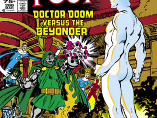 Fantastic Four #288 cover; pencils and inks, John Byrne; Secret Wars II continue in this issue, Doctor Doom versus the Beyonder