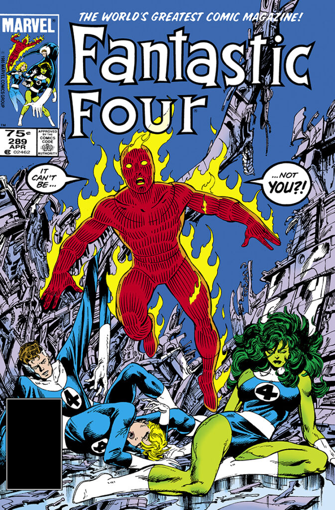 Fantastic Four #289 cover; pencils and inks, John Byrne; She-Hulk, Human Torch, It can&rsquo;t be not you