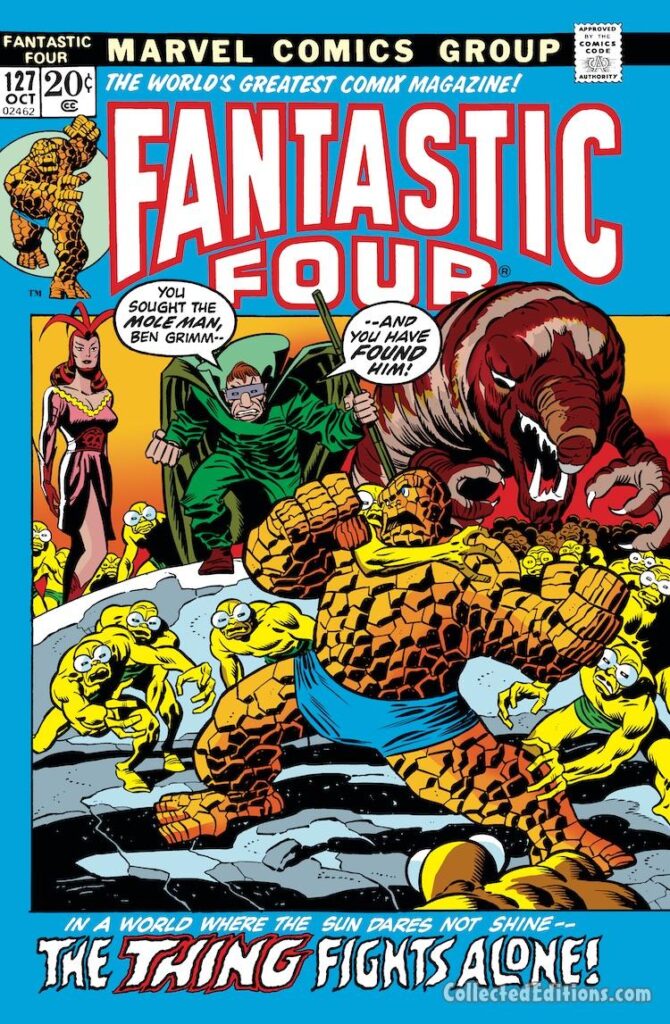 Fantastic Four #127 cover; pencils, John Buscema; inks, Joe Sinnott; The Mole Man, The Thing Fights Alone, Moloids, Subterraneans, Kala, Krawl