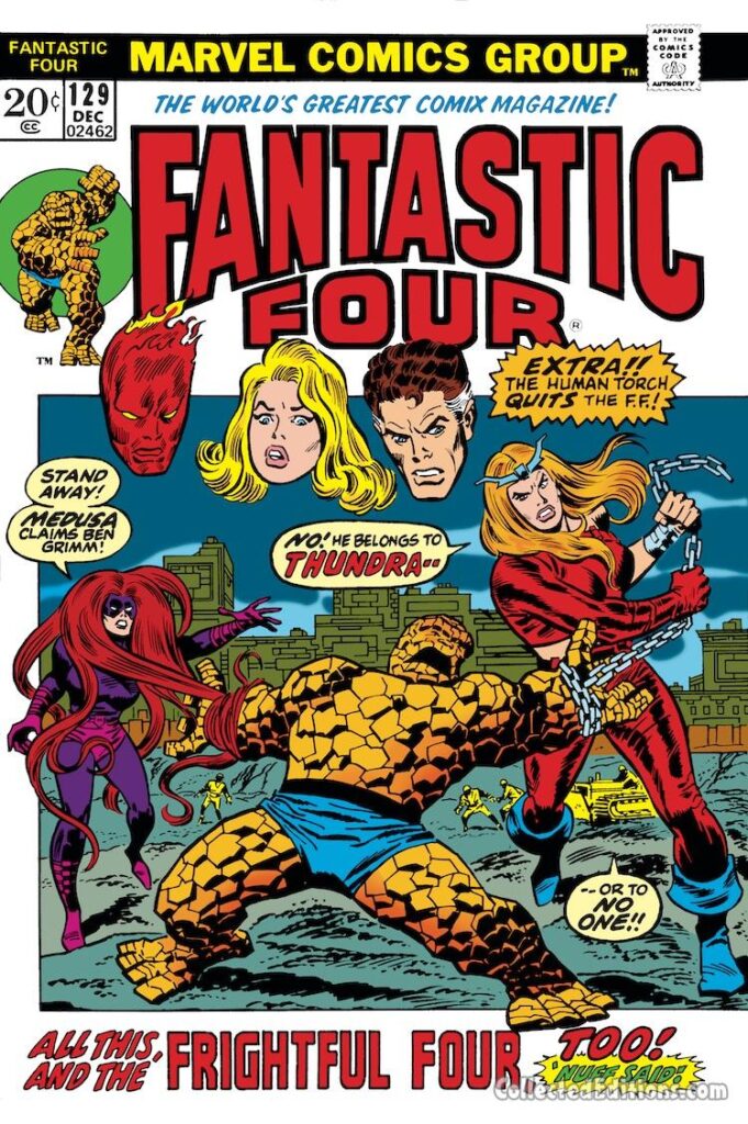 Fantastic Four #129 cover; pencils, John Buscema; inks, Frank Giacoia; The Human Torch Quits the FF, Medusa, Thundra, the Frightful Four