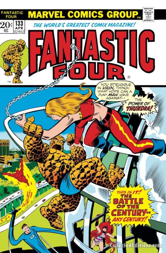 Fantastic Four #133 cover; pencils, John Buscema; inks, Joe Sinnott; The Power of Thundra, Thing, The Battle of the Century