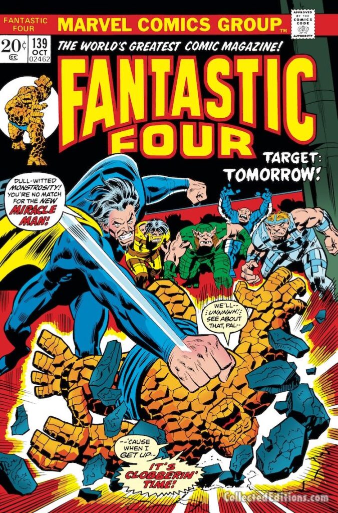 Fantastic Four #139 cover; pencils, John Buscema; inks, Frank Giacoia; Target Tomorrow, Miracle Man, Thing, It's Clobberin' Time