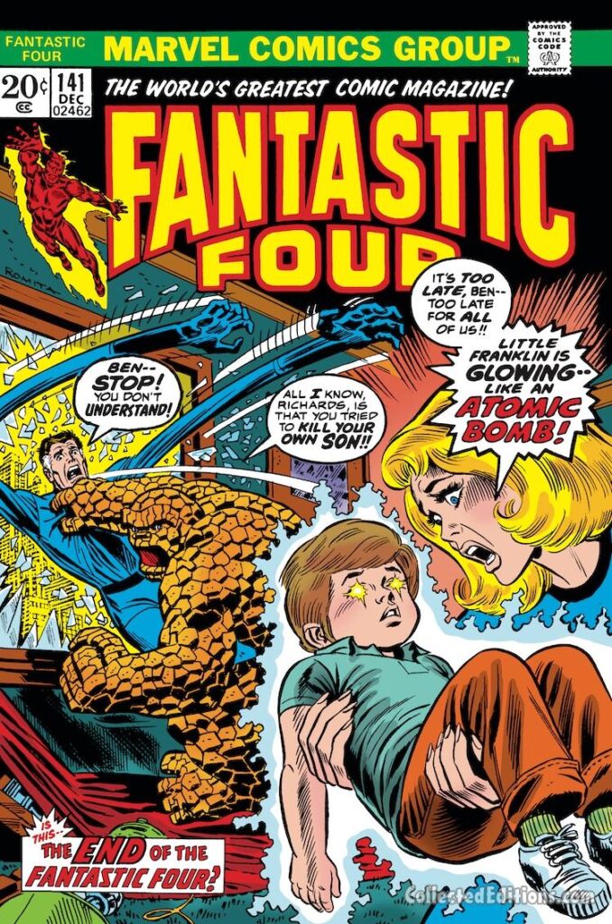Fantastic Four #141 cover; pencils and inks, John Romita Sr.; Little Franklin Richards Is Glowing Like an Atomic Bomb; The End of the Fantastic Four; Reed Richards/Mr. Fantastic, Susan Storm/Invisible Girl